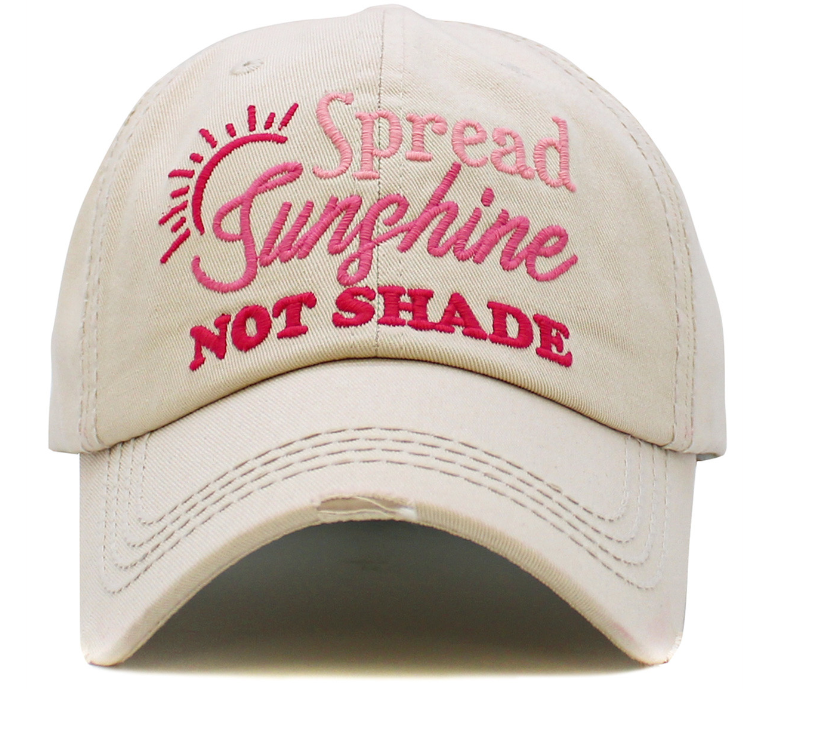 Spread Sunshine Not SHADE
