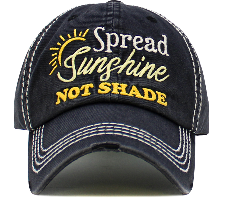 Spread Sunshine Not SHADE